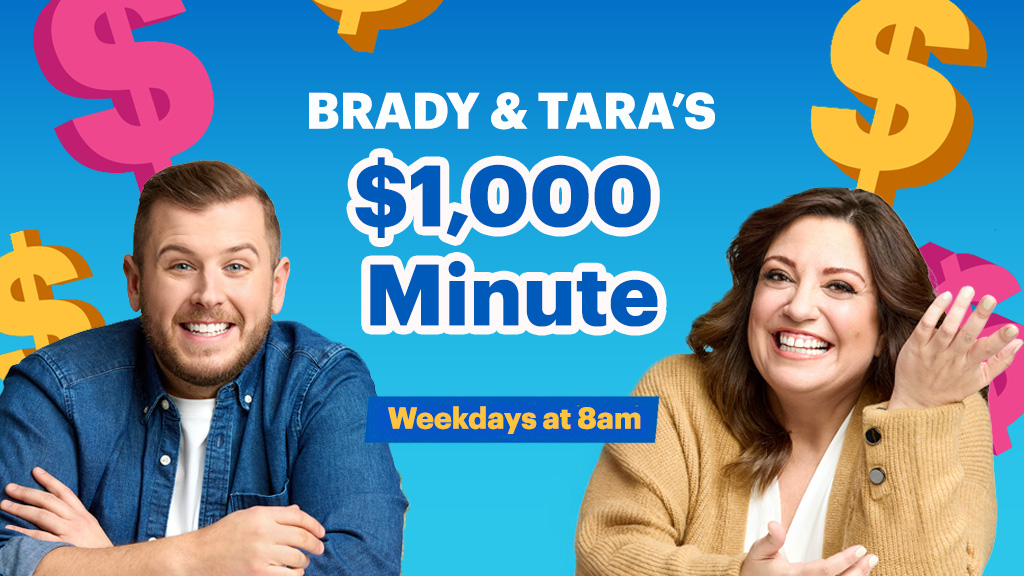 Brady & Tara’s $1,000 Minute