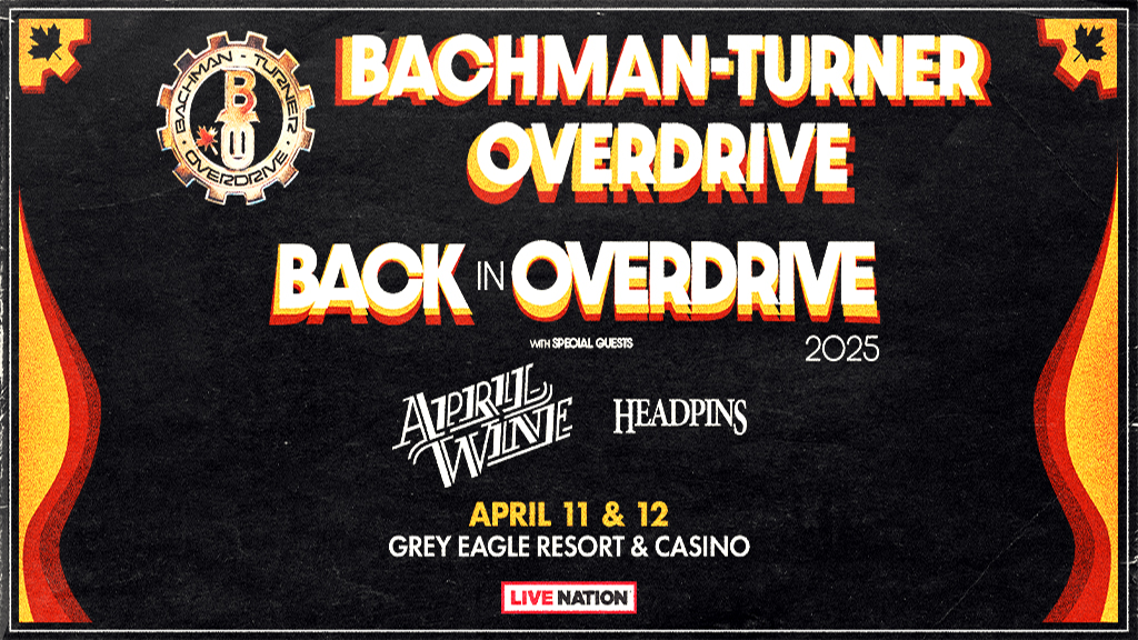 Enter to Win Bachman-Turner Overdrive Tickets!