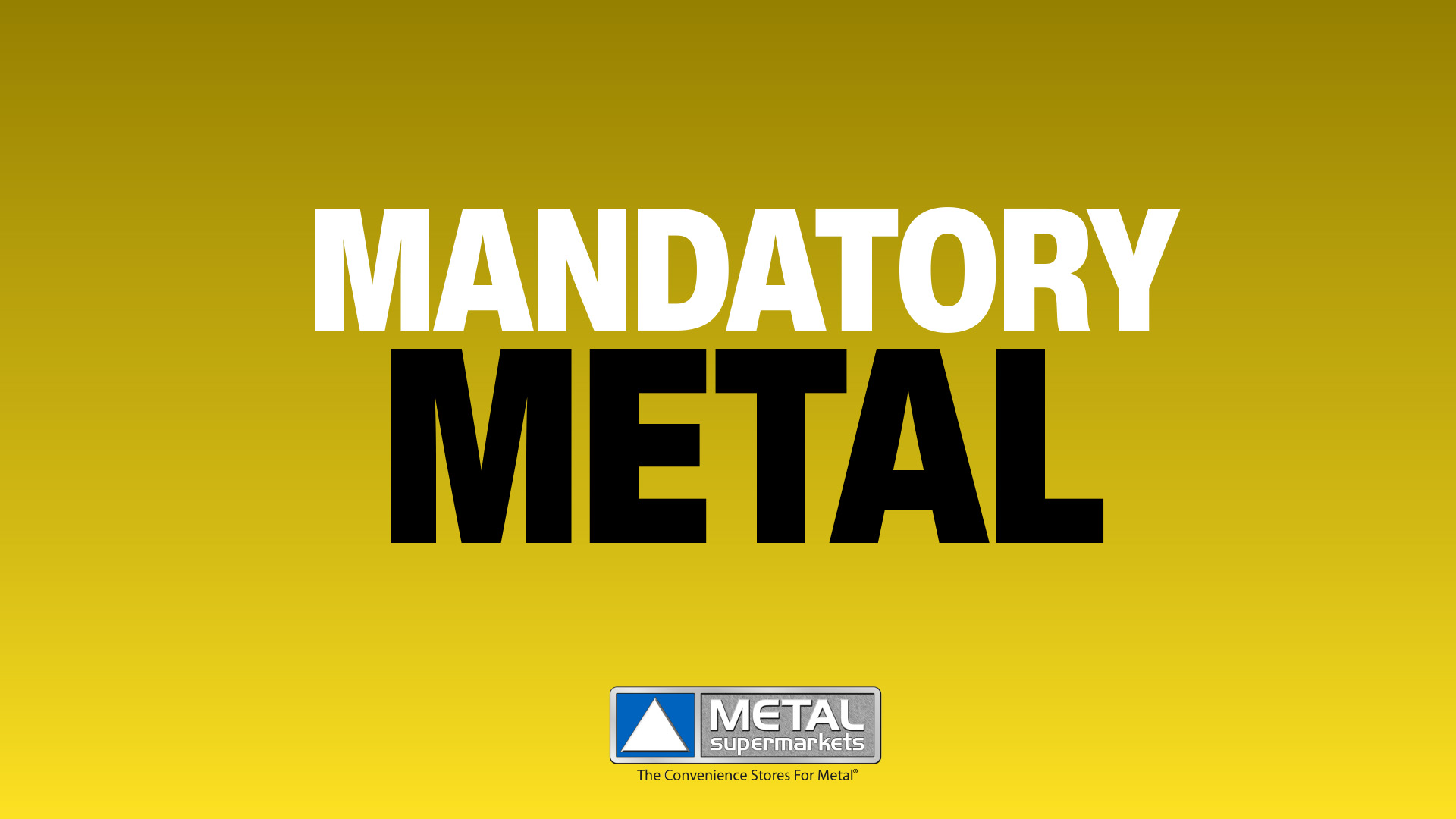 92.1 CITI_ROCK_MandatoryMetal_Sponsor_Metal_Supermarkets_1920x1080_FYP