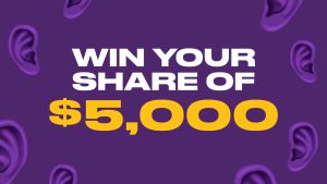 The KiSS 105.3 $5,000 Secret Sound