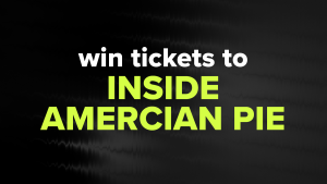Win Tickets to Inside American Pie