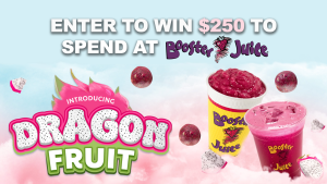 WIN $250 to Booster Juice!