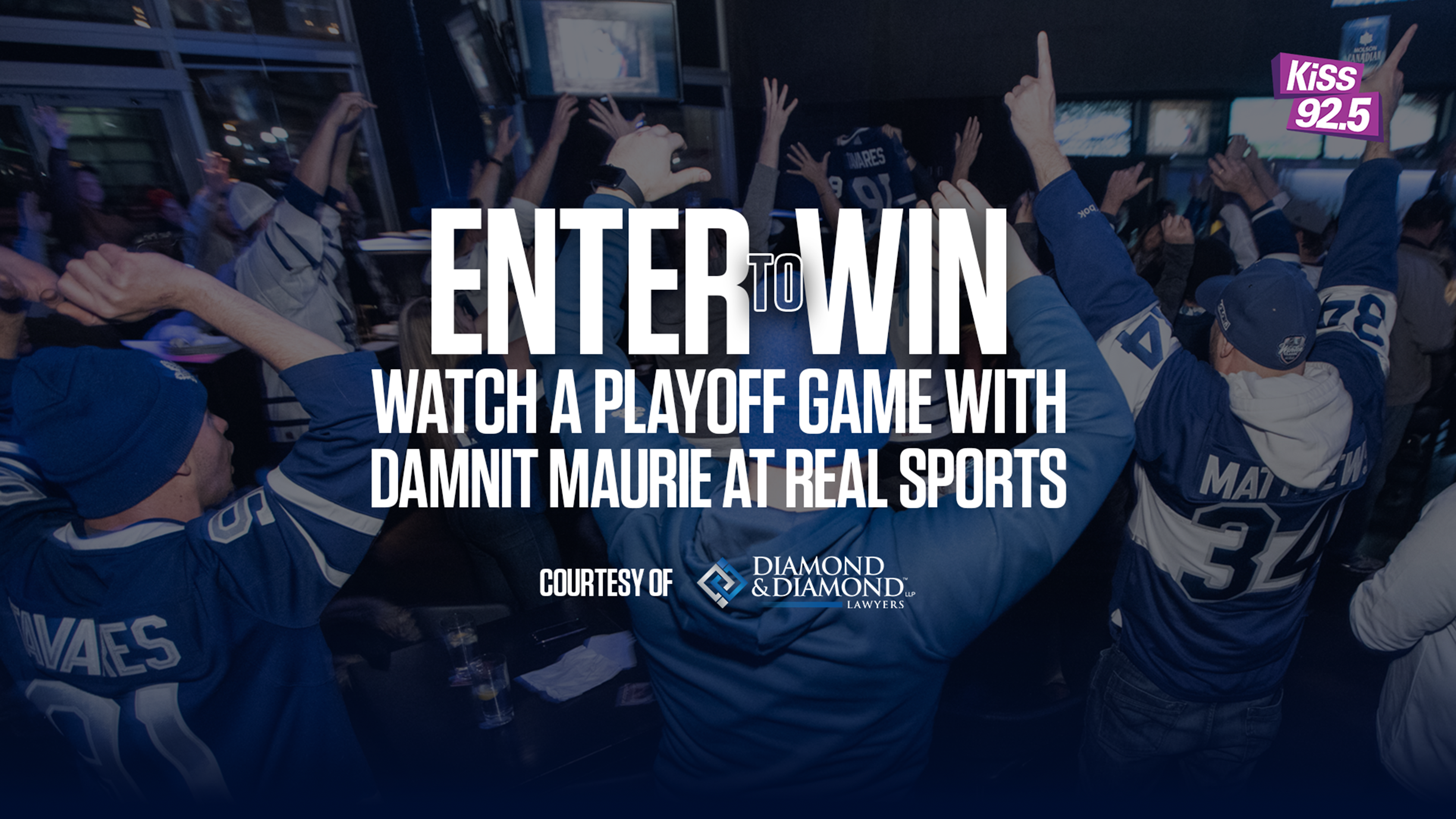 Watch a playoff game with Damnit Maurie from KiSS 92.5!
