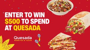 Win A $500 Quesada Gift Card