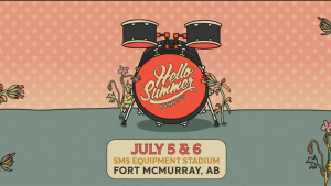 Win Tickets to Hello Summer Festival in Fort McMurray