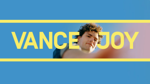Win Tickets: VANCE JOY in Halifax
