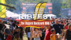 Be a VIP at Mississauga Rotary Ribfest!