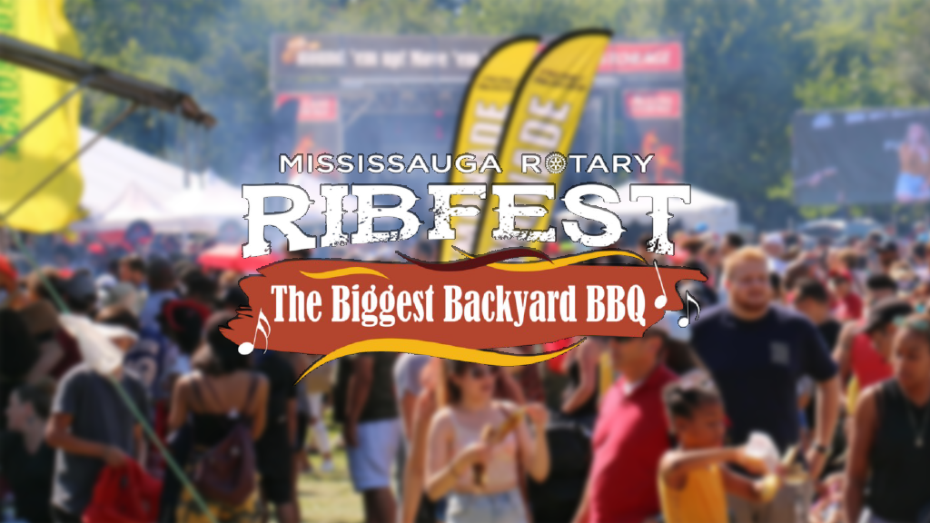 Be a VIP at Mississauga Rotary Ribfest!