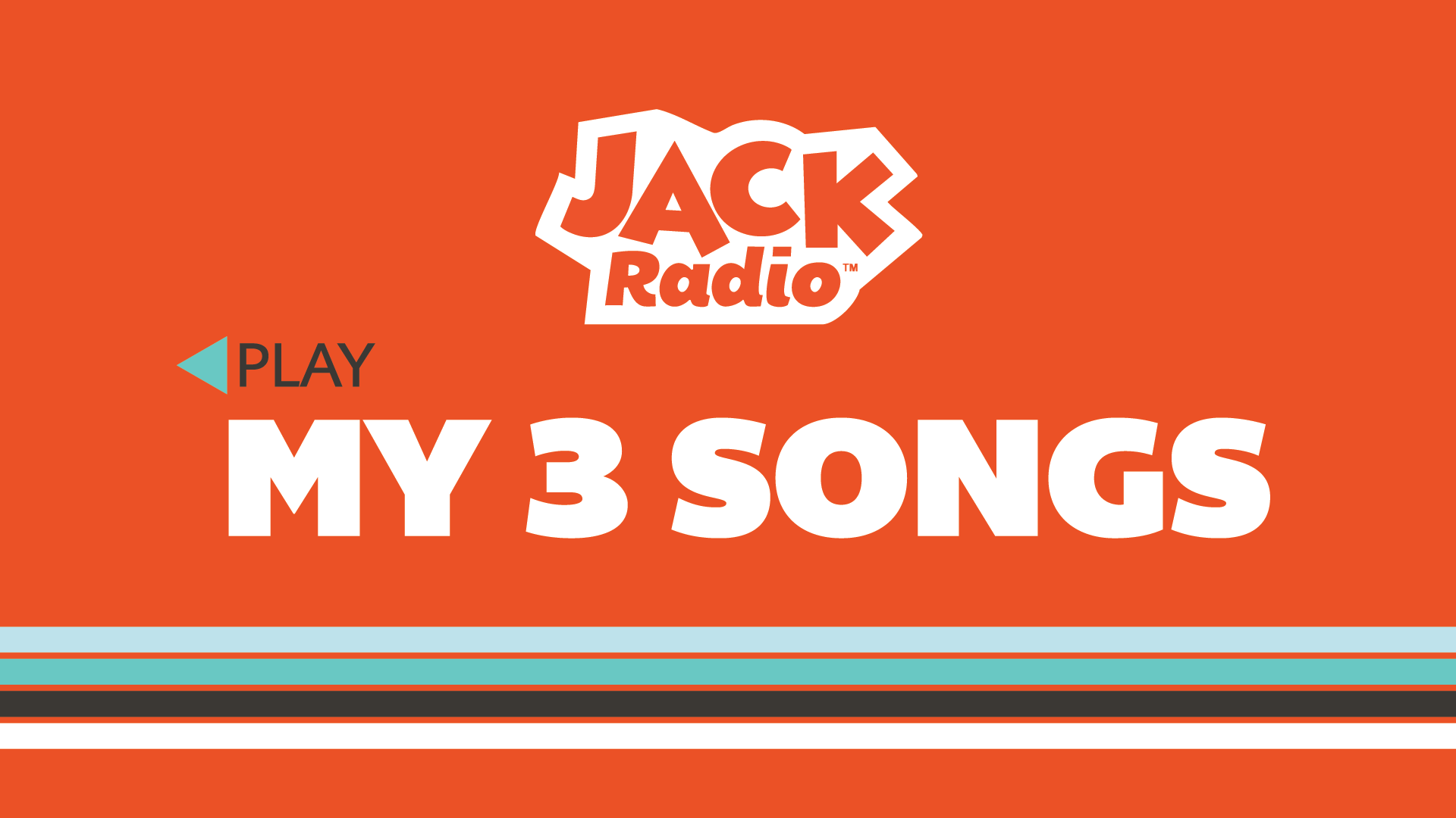 JACK's My 3 Songs