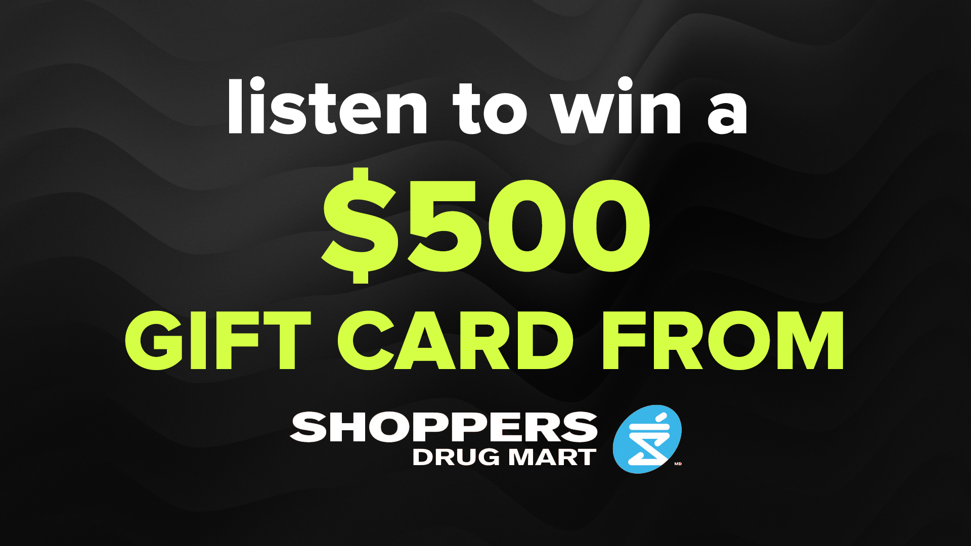 Win A $500 Gift Card From Shoppers Drug Mart