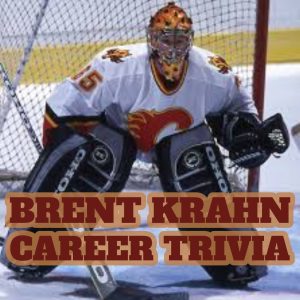 Brent Krahn Career Trivia!