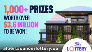 Win a $100 Alberta Cancer Foundation Lottery Ticket!