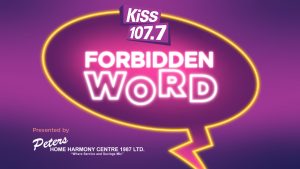 KiSS 107.7 $4,000 Forbidden Word