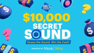 OCEAN 98.5 $10,000 Secret Sound
