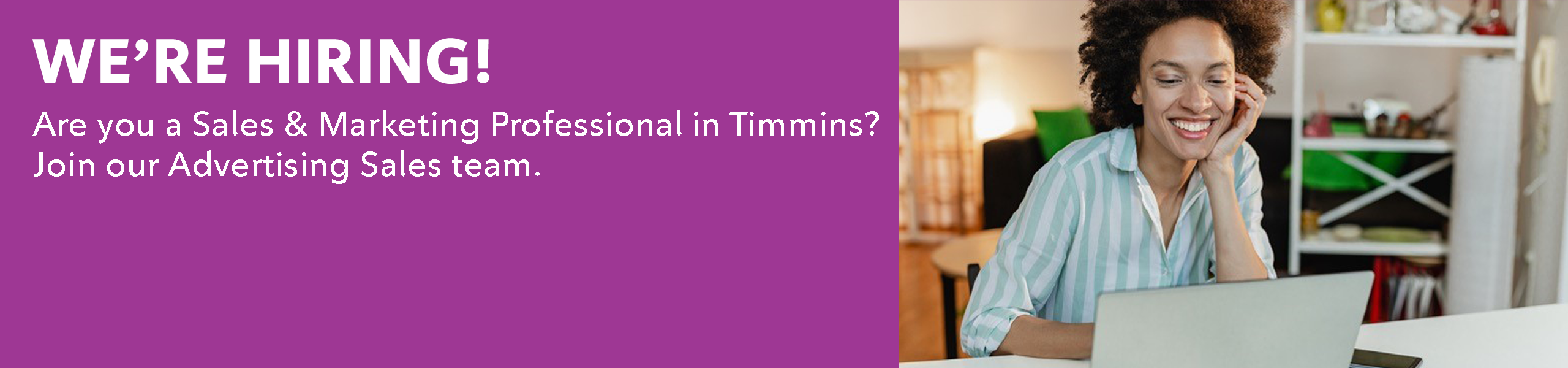 Timmins Hiring KISS