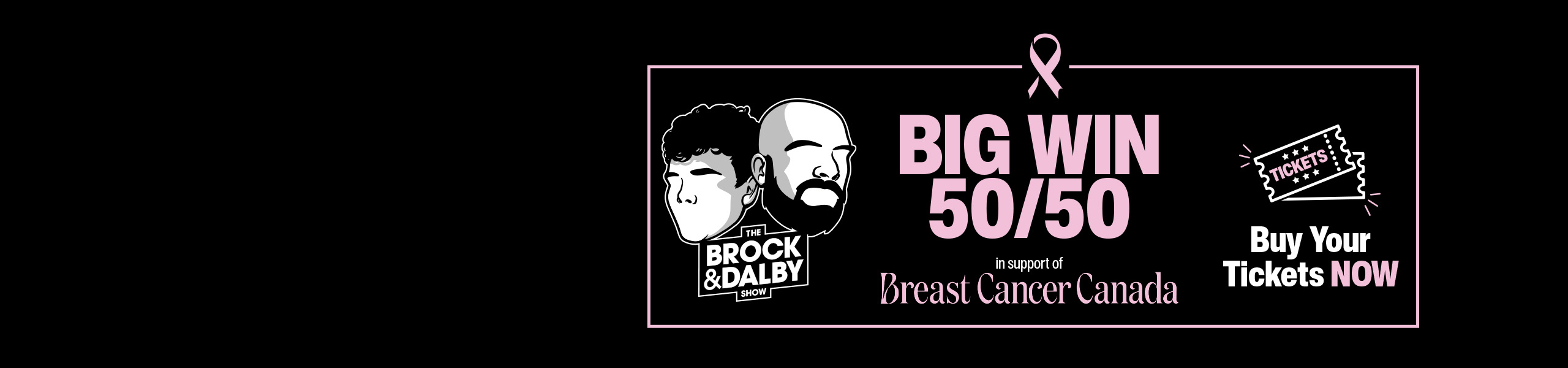 Brock_&_Dalby's_5050_For_Breast_Cancer_Canada_2560x600