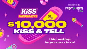 $10,000 KiSS & Tell!