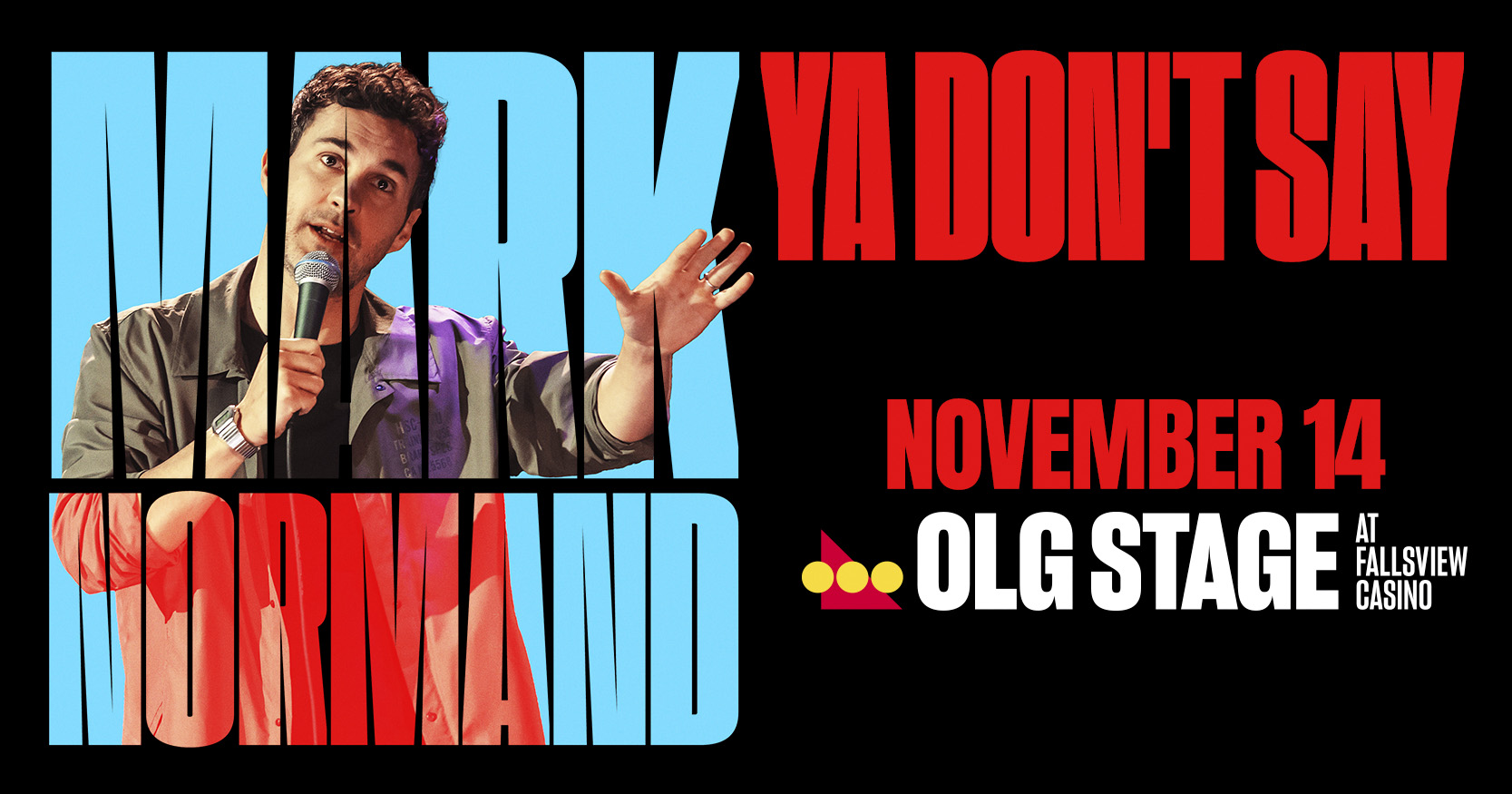 Win Tickets to Mark Normand at OLG Stage at Fallsview Casino