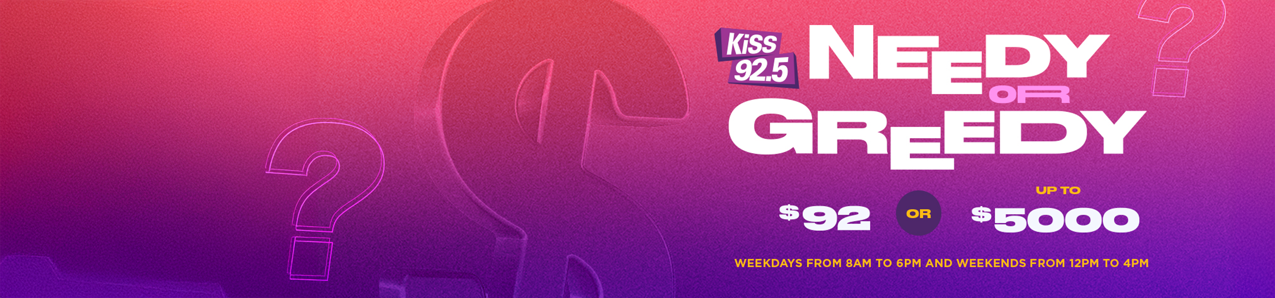 Needy or Greedy 2025 Hero Banner