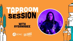 Taproom Session: Aysanabee