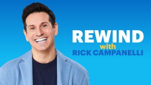 Rewind With Rick Campanelli