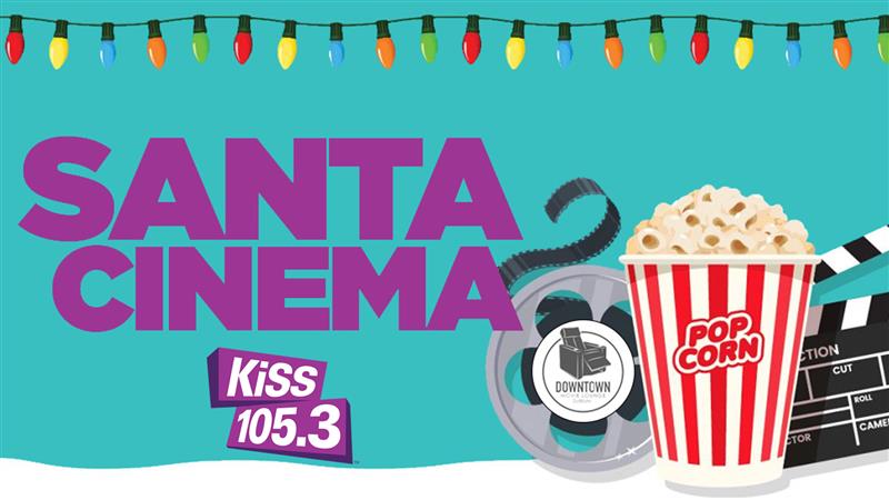 KiSS 1053 Santa Cinema 2025_1920x1080