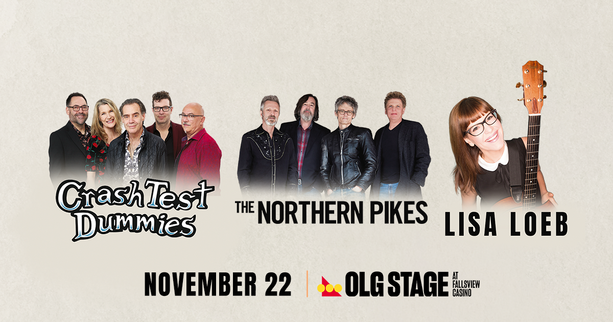 Win Tickets to Crash Test Dummies, The Northern Pikes & Lisa Loeb at OLG Stage at Fallsview Casino