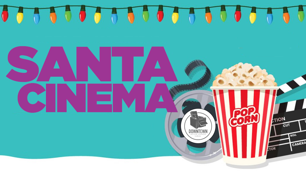 Win tickets to KiSS 105.3 Santa Cinema