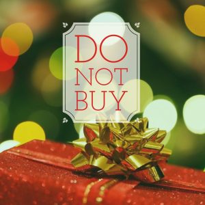 Don't Buy This Gift