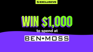 Win $1,000 to spend at Ben Moss