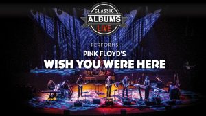 Win Tickets to Classic Albums Live: Pink Floyd