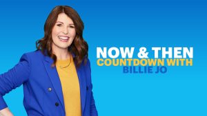 The Now & Then Countdown with Billie Jo