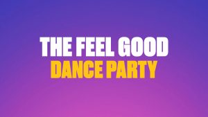 The Feel Good Dance Party on KiSS