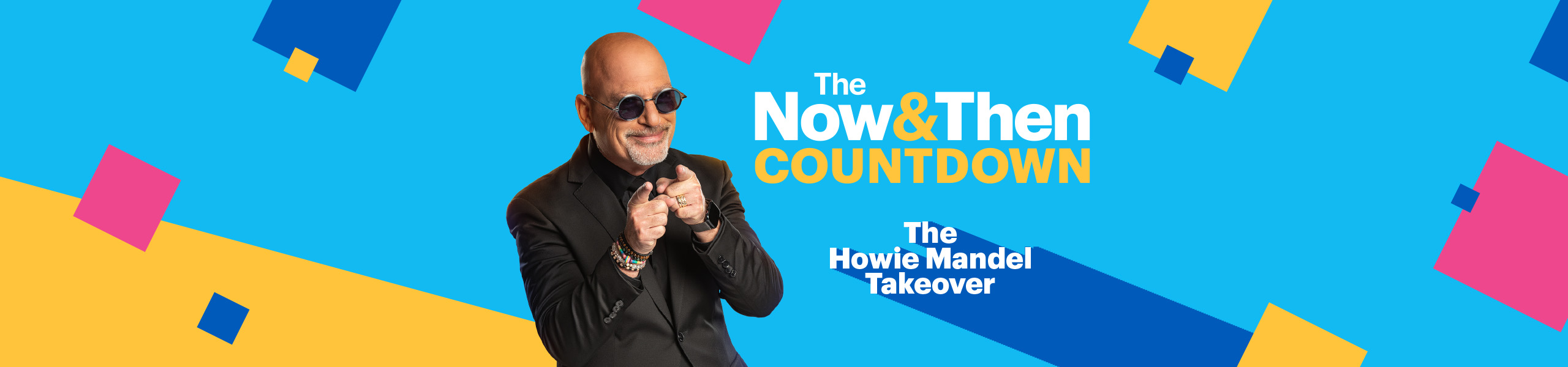 The_Now_and_Then_Countdown_The_HowieMandell_Takeover_2560x600_V2