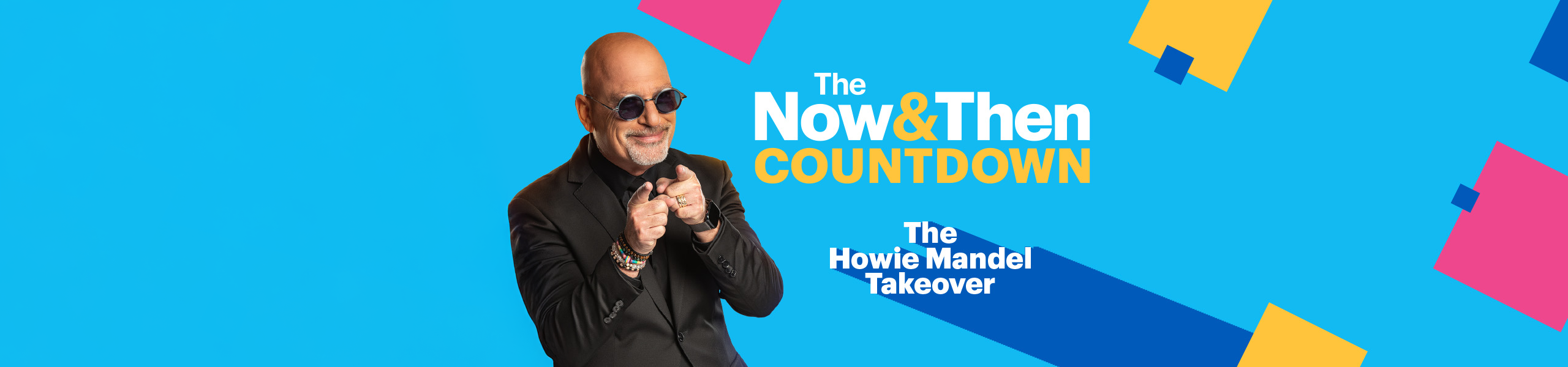 The_Now_and_Then_Countdown_The_HowieMandell_Takeover_2560x600_V3