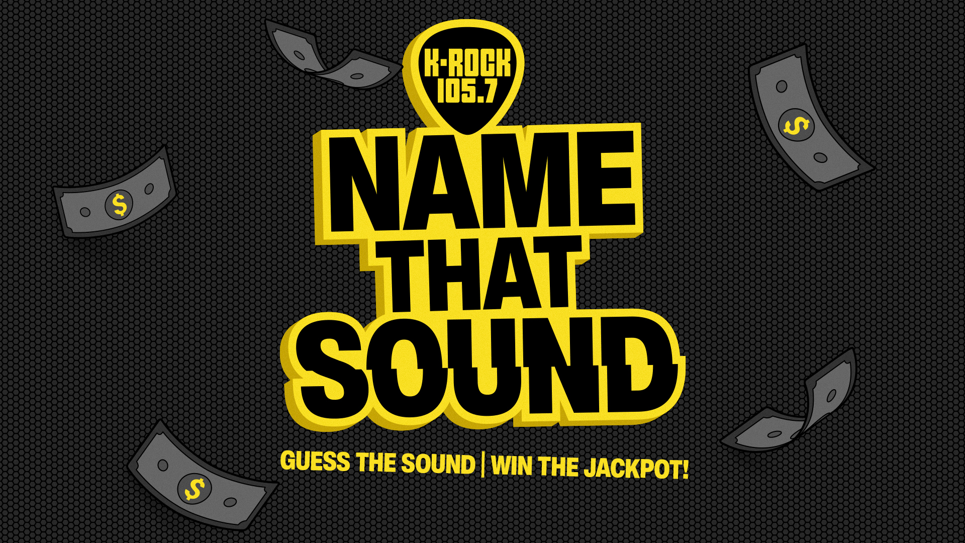 K-Rock 105.7's Name That Sound