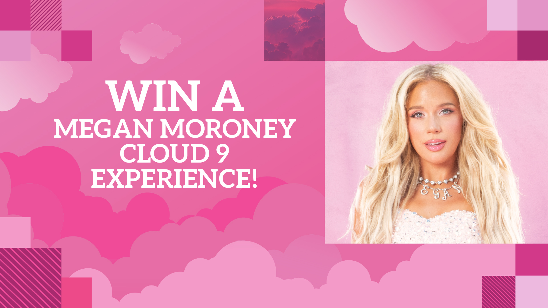 Win The Ultimate Megan Moroney Cloud 9 Experience!
