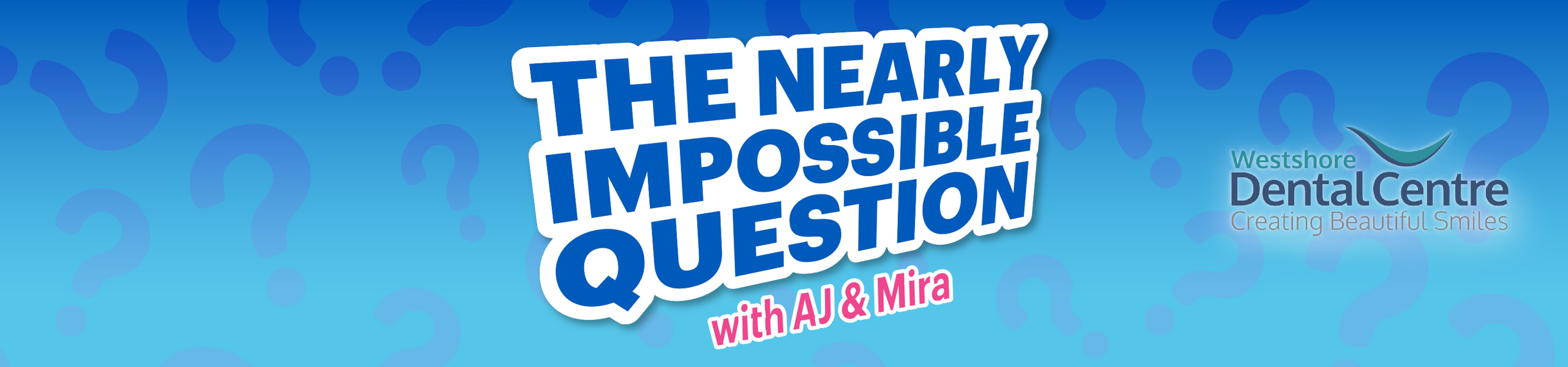 The_Nearly_Impossible_Question_with_Aj_and_Mira_2560x600_V2