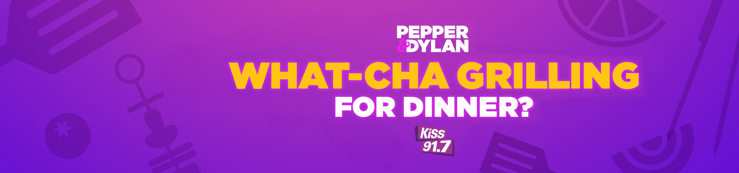 KiSS_PD_Whatcha_grilling_SEEKR_Banner_2560x600