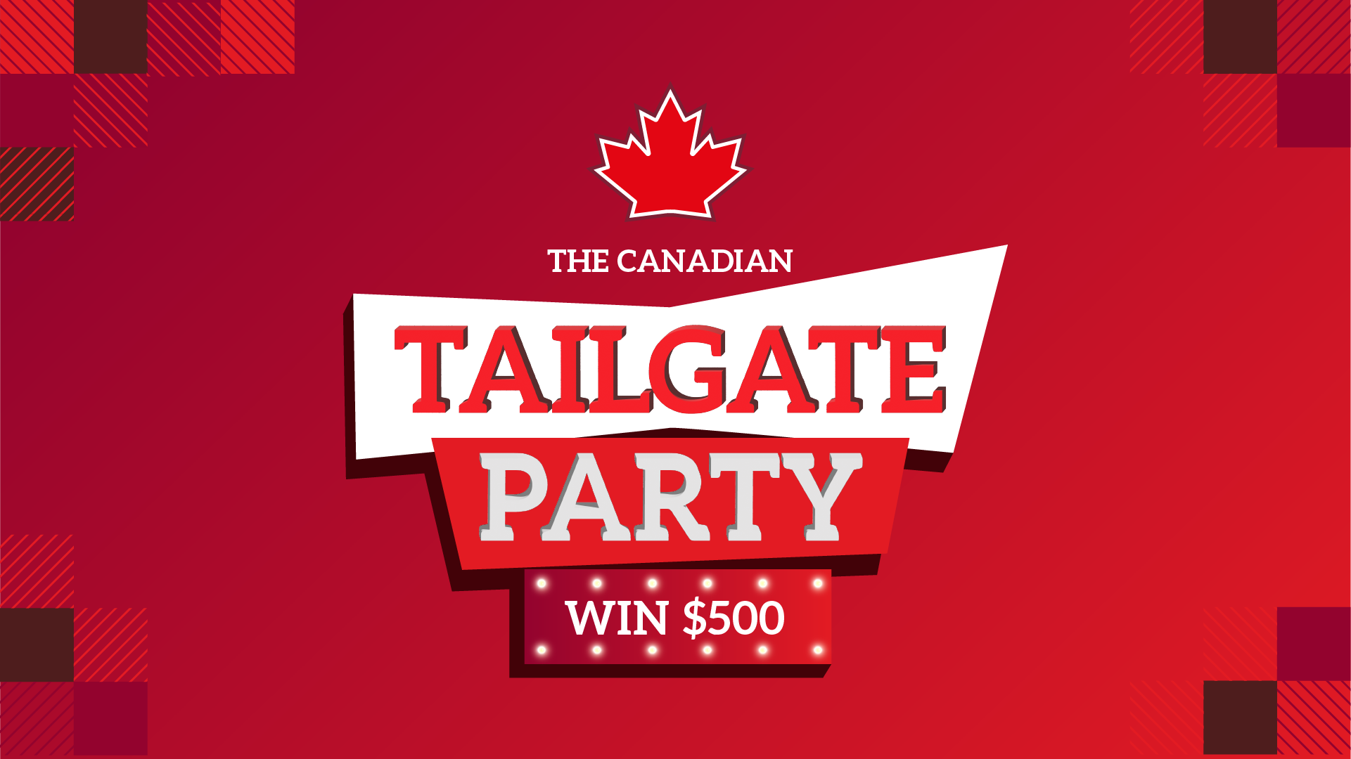 It's The Canadian Tailgate Party