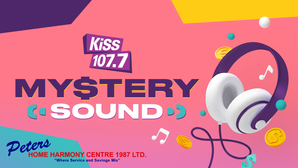 KiSS 107.7's Mystery Sound