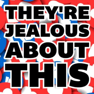 Jealous Of Friends?